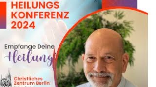 Heilungskonferenz 2024  TAG III  Healing Conference 2024  DAY III [upl. by Atsillac]