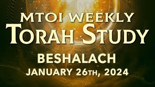 Beshalach  Exodus 1317  1716  MTOI Weekly Torah Study [upl. by Moishe]