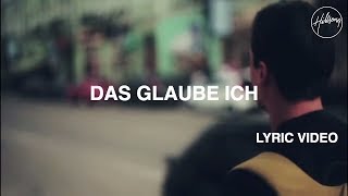 Das Glaube Ich Lyric Video  Hillsong Worship [upl. by Marcus]