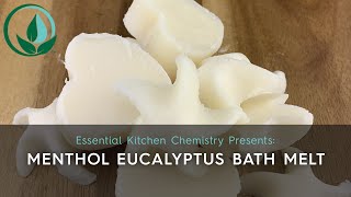 How to Guide Menthol Eucalyptus Bath Melt [upl. by Rik]