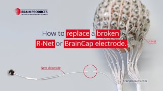 How to replace an electrode in an RNet or BrainCap [upl. by Anniala]