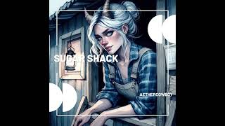 Sugar Shack Reupload [upl. by Arivle]