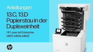 HP LaserJet Enterprise M607 M608 M609  13C 13D Papierstau in der Duplexeinheit  HP Support [upl. by Rainah251]