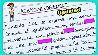 Acknowledgement  How to write Acknowledgement  School Project File  Acknowledgement for File esay [upl. by Ree116]