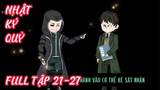 NHẬT KÝ QUỶ  TẬP 2127  TU HÀNH GIẢ VIETSUB [upl. by Colline]