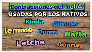 😀LAS CONTRACCIONES EN INGLÉS más usadas 👀  INFORMALES Y COTIDIANAS 🎯 [upl. by Alrak765]