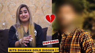 Rits Dhawan दुनिया की सबसे बड़ी Gold Digger है  😳 Exposed Reality  Rits Dhawan Vlog [upl. by Retsev246]