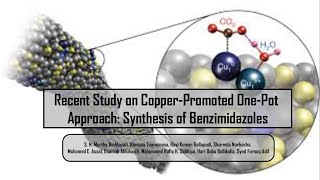 Recent Study on CopperPromoted OnePot Approach Synthesis of Benzimidazoles [upl. by Priest]