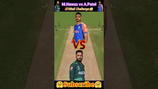 😱Axar Patel vs Mohammad Nawaz🥵 shorts ytshorts trending cricket india pakistan ipl bolling🇮🇳 [upl. by Artapoelc410]