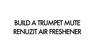 Trumpet Air Freshener Mute [upl. by Blanchard961]