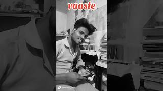 vaaste💯✌️love trending song shorts viral youtubeshorts explore foryou feelitreelit like [upl. by Botzow847]