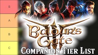 Baldur’s Gate 3 Companion Tier List [upl. by Anuahs69]