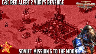 CampC RED ALERT 2 Yuris Revenge  Soviet Mission 6 TO THE MOON [upl. by Noemys241]