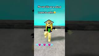 roblox I’d love to suffer😊💗 [upl. by Fleur]