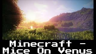 Minecraft  Mice On Venus High pitch [upl. by Judd161]