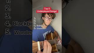 Top 5 Underplayed Songs [upl. by Htebazle503]