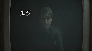 The Video Tape That Explains It All  Silent Hill 2 Remake Hard Mode  Part 15 [upl. by Ettenot]