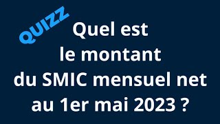 Quel est le montant du SMIC net au 1er mai 2023  salaire paie smic [upl. by Murrell]