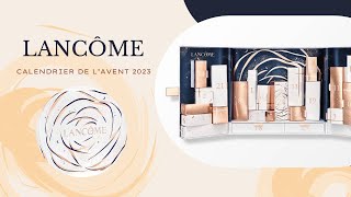 Unboxing Calendrier de l’avent 2023 Lancôme paris [upl. by Melisandra]