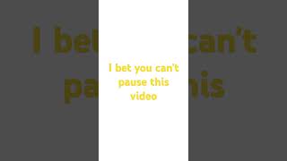 I bet you cant pause this video [upl. by Eornom]