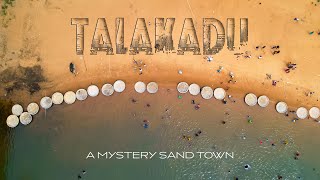 Talakadu  A Mystery Sand Town  Places to Visit Around Bangalore [upl. by Niassuh]