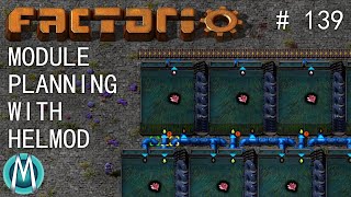 Factorio 11 4K AngelBobs Ep 139 Module Planning With Helmod [upl. by Rollet]