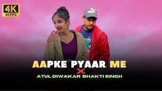 Aapke Pyaar Me X Atul Diwakar Rap  Bhakti Singh [upl. by Ystap777]