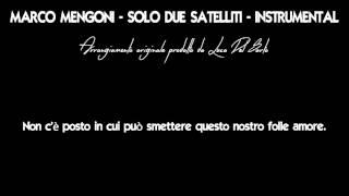 Marco Mengoni  Solo Due Satelliti Karaoke Instrumental in Style of Giacomo Paci [upl. by Elleirda]