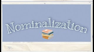 Nominalization Academic English What is quotNominalizationquot and why it is important [upl. by Nnylak]