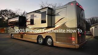 2005 Prevost H345 Featherlite Vantare Basic How To [upl. by Leahcimrej21]