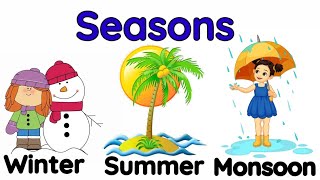 Seasons for kids Different seasons for kids  Learn about seasons  Three seasons Seasons in India [upl. by Cormick92]