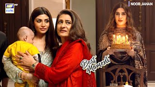 Noor Jahan Last Episode  Best Moments  Kubra Khan  Saba Hamid  ARY Digital [upl. by Triny946]