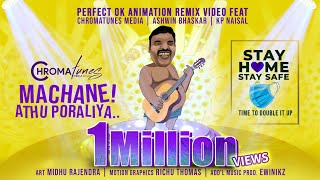 PERFECT OK നാടൻ REMIX Animation Video FEAT CHROMATUNES Media  Ashwin Bhaskar  KP Naisal  EWINIKZ [upl. by Warchaw]