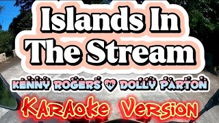 Islands In The Stream  Kenny Rogers amp Dolly Parton  Karaoke Version [upl. by Morril920]