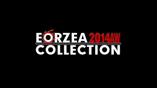 Eorzea Collection 2014AW [upl. by Notfa]