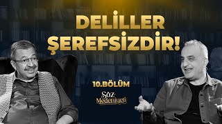 Deliller Şerefsizdir  Söz Medeniyeti  Bekir Develi amp Hayati İnanç  Bölüm 10 [upl. by Skolnik]