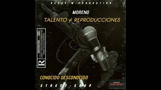 DESCONOCIDOCONOCIDOMORENO TALENTO\REPRODUCCIONES [upl. by Nortyad658]