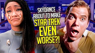 STAR TREK set to be EVEN WORSE if Skydance acquires Paramount [upl. by Arutak]