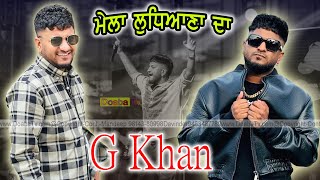 G Khan Live Performance  Salana Mela  Hazrat Peer Laddi Shah Ji  Haibowal  Ludhiana [upl. by Erodeht]