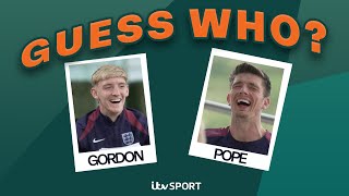 HILARIOUS Guess Who 🤣  With Newcastle and England’s Anthony Gordon amp Nick Pope  ITV Sport [upl. by Gomer419]