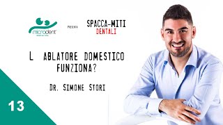 L quotablatore domesticoquot funziona  Spaccamiti Dentali  1313 [upl. by Lesser]