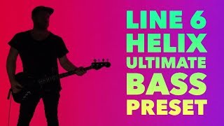 Line 6 Ultimate Bass Preset [upl. by Manbahs768]