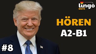 DONALD TRUMP  A2 B1 Deutsch Hören Podcast [upl. by Nnahoj]