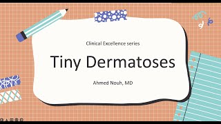 Tiny dermatoses [upl. by Alleusnoc]