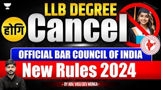 LLB Degree to be Canceled Official Bar Council of India New Rules 2024  Vasu Dev Monga [upl. by Eachern]