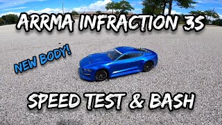 Arrma Infraction 3s gets a New Body Speed Test amp Bash [upl. by Anid]