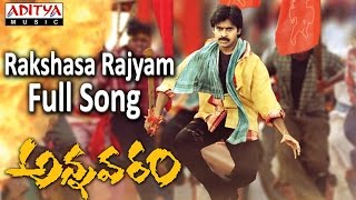 Rakshasa Rajyam Full Song AnnavaramPawan KalyanPawan KalyanRamana Gogula Hits  Aditya Music [upl. by Koetke]