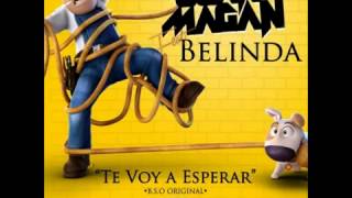 Juan Magan Feat Belinda  Te Voy A Esperar  Tadeo Jones [upl. by Gnen]