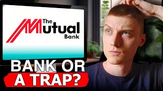 The Mutual Bank Best Bank or Big Red Flag Unfiltered ReviewDescription [upl. by Elletnwahs]