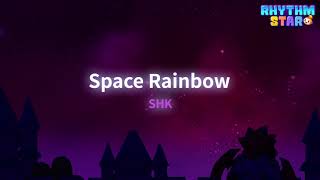 RhythmStar SHK quotSpace Rainbowquot [upl. by Pronty]